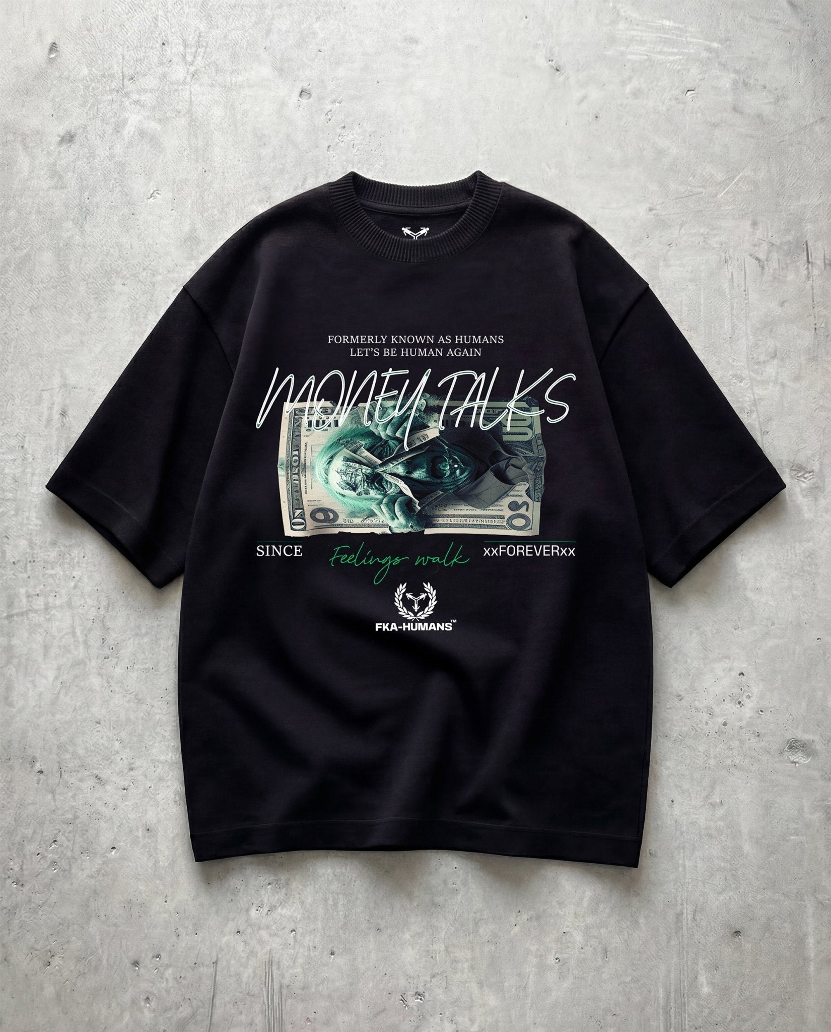 Money Talks Feelings Walk Oversized T-Shirt from FKAHUMANS | Premium Streetwear