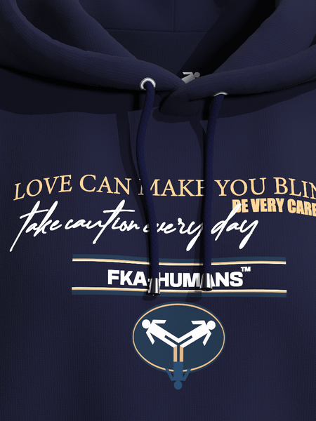 Love Can Make You Blind FKAHumans ® Hooded Sweatshirt [UNISEX] - FKAHUMANSHooded Sweatshirt