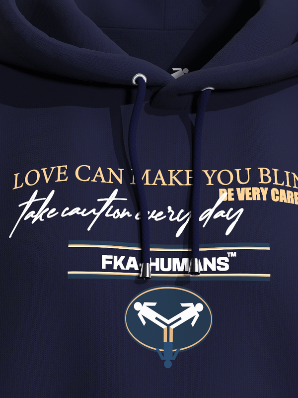 Love Can Make You Blind FKAHumans ® Hooded Sweatshirt [UNISEX] - FKAHUMANSHooded Sweatshirt