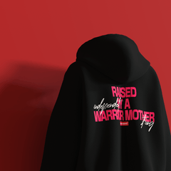 Raised By A Warrior Mother FKAHumans ® Hooded Sweatshirt [UNISEX] - FKAHUMANSHooded Sweatshirt