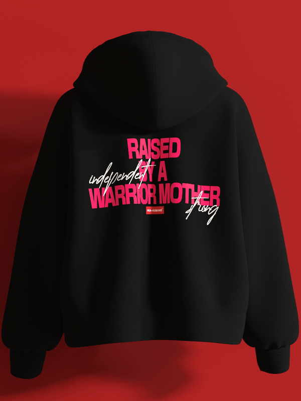 Raised By A Warrior Mother FKAHumans ® Hooded Sweatshirt [UNISEX] - FKAHUMANSHooded Sweatshirt